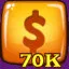 Earn 70 k Dollar in Normal Mode